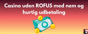 Casinoer uden ROFUS - Find det Bedste Online Casino Uden Begrænsninger