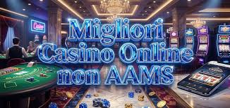 I Nuovi Casinò Online Senza AAMS Una Guida Completa