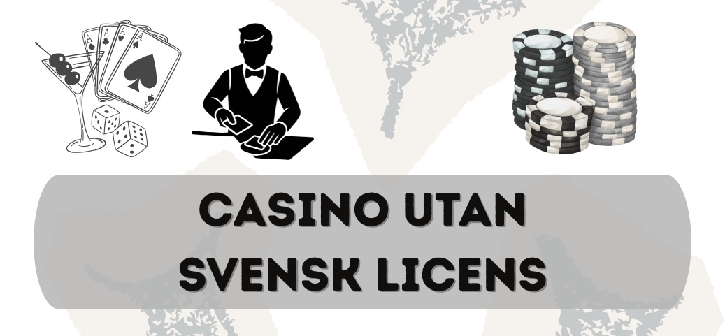 Casino Utan Svensk Licens - En Guide till Alternativa Spelupplevelser